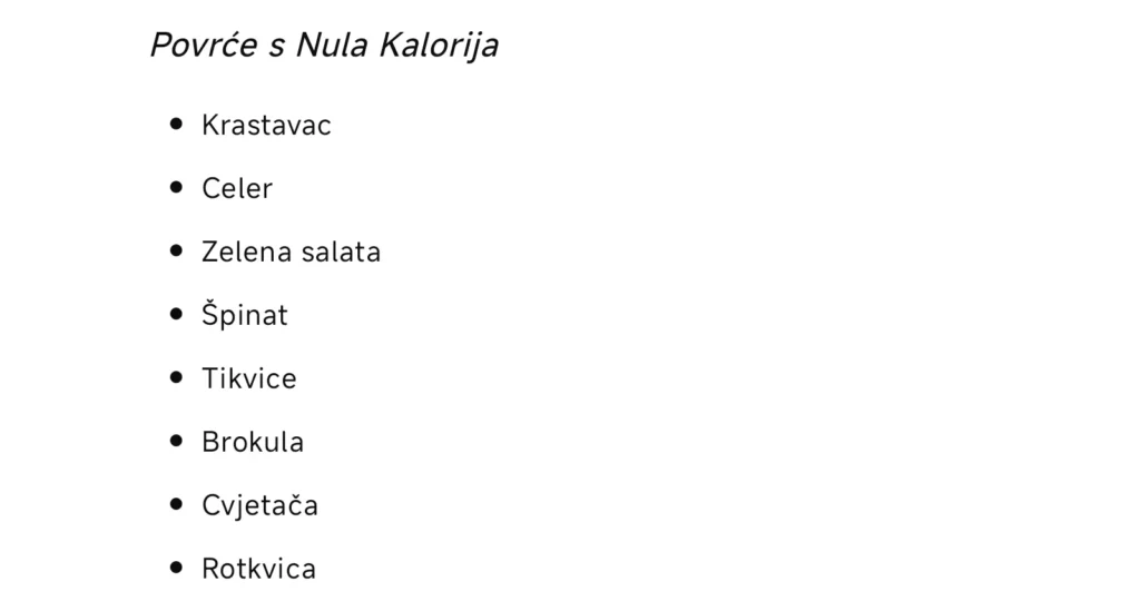 Nekoliko vrsta povrća koje se često može pronaći na popisu hrane s nula kalorija.